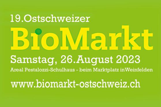 19. Ostschweizer BioMarkt in Weinfelden